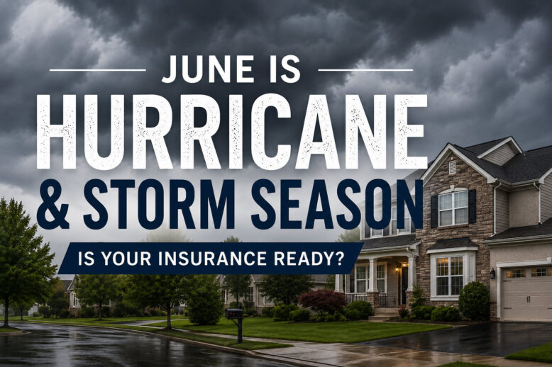 June is hurricane and storm season, is your home ready